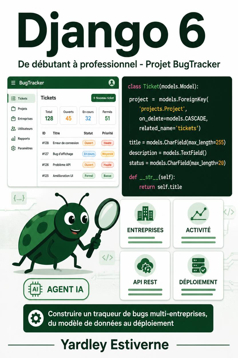 Django 6 : De débutant à professionnel, projet BugTracker